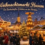 Weihnachtsmarkt Husum: Ein Zauberhaftes Erlebnis an der Nordsee