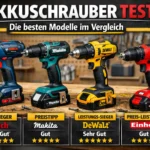 Akkuschrauber Test: Die besten Modelle im Vergleich
