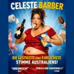 Celeste Barber – Die lustigste und ehrlichste Stimme Australiens