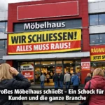 Großes Möbelhaus schließt – Ein Schock für Kunden und die ganze Branche