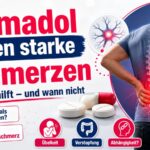 Tramadol gegen starke Schmerzen: wann es hilft und wann nicht