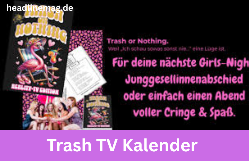 Trash TV Kalender Trash TV Kalender