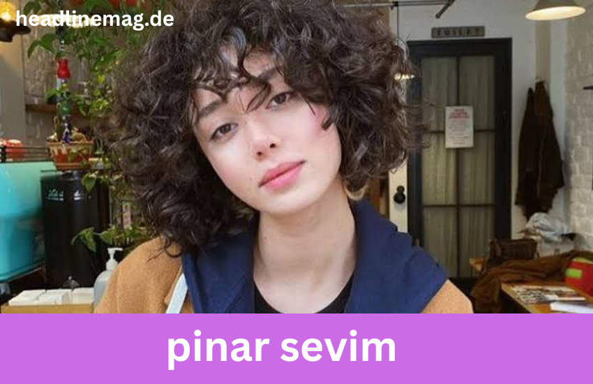Pinar Sevim Pinar Sevim