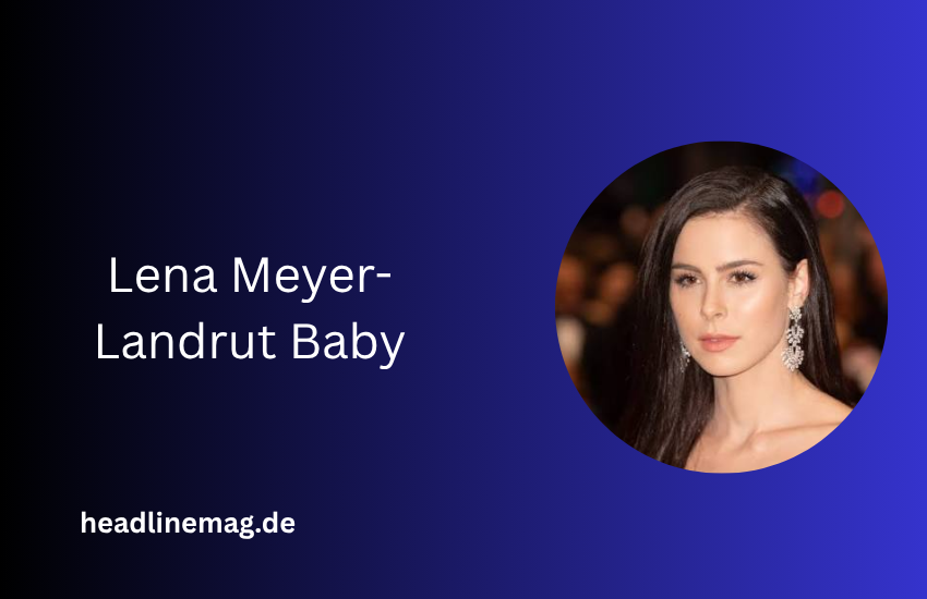 Lena Meyer-Landrut Baby