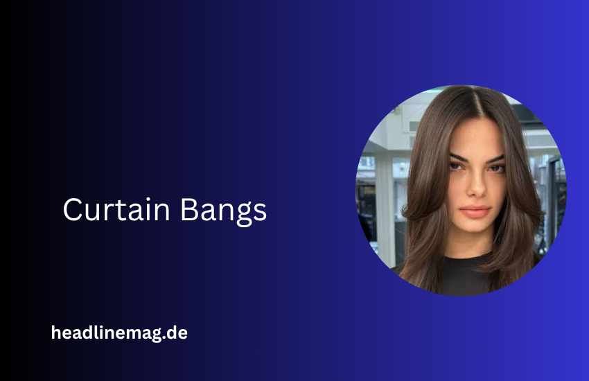 Curtain Bangs